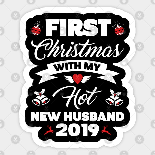 2019 Couple Gift First Christmas With My Hot New Husband Sticker by trendingoriginals